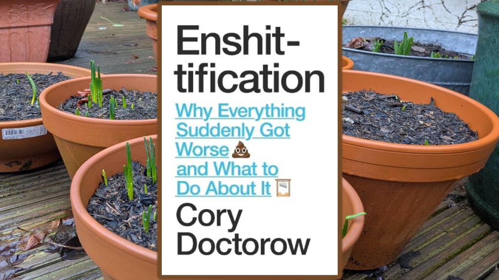 Enshittification By Cory Doctorow Cover Over terracota pots with bulb shoots poking through