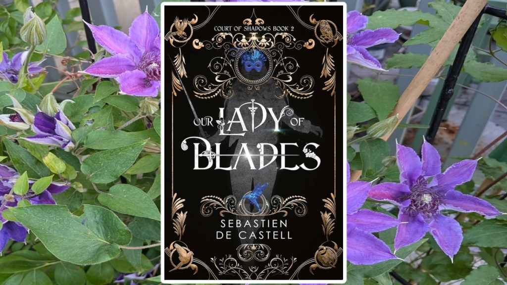 Our Lady of Blades book cover superimposed over purple clematis flowers