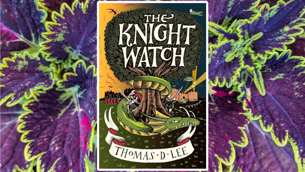 Cover of Thomas D. Lee's The Knight Watch superimposed over burgundy and green coleus foliage
